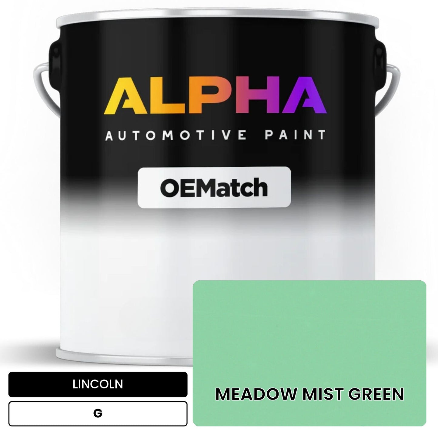 LINCOLN MEADOW MIST GREEN G OEMatch Basecoat