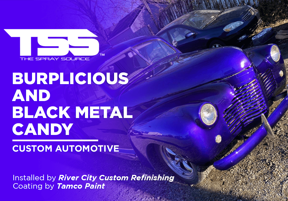 Burplicious and Black Metal Candy on Custom Automotive