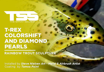 T-REX COLORSHIFT AND DIAMOND PEARLS | TAMCO PAINT | RAINBOW TROUT SCULPTURE