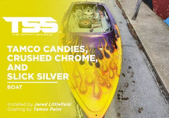 Tamco Candies, Crushed Chrome, and Slick Silver on Boat