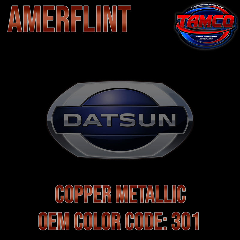 Datsun Copper Metallic | 301 | 1974-1978 | OEM Amerflint II Series Single Stage