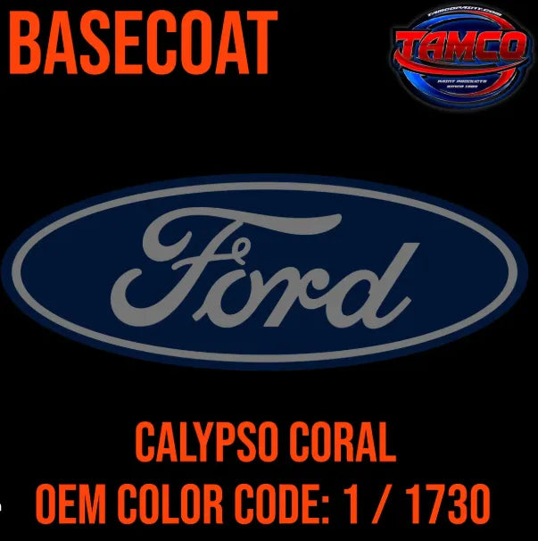 Ford Calypso Coral | 1 / 1730 | 1964-1979 | OEM Basecoat - CLEARANCE