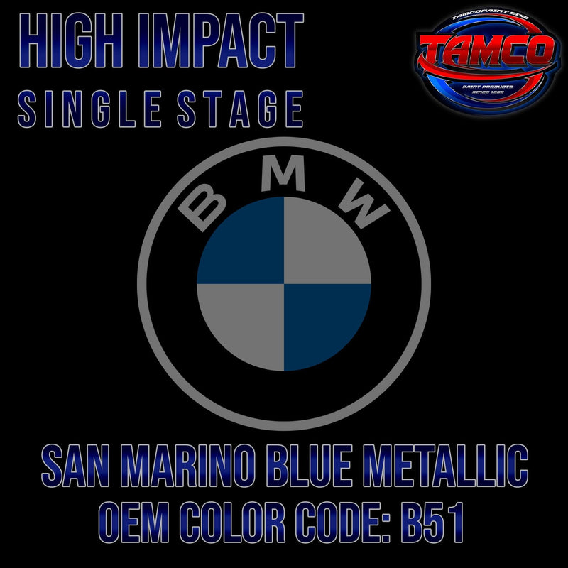 BMW San Marino Blue Metallic | B51 | 2012-2021 | OEM High Impact Single Stage - The Spray Source - Tamco Paint Manufacturing