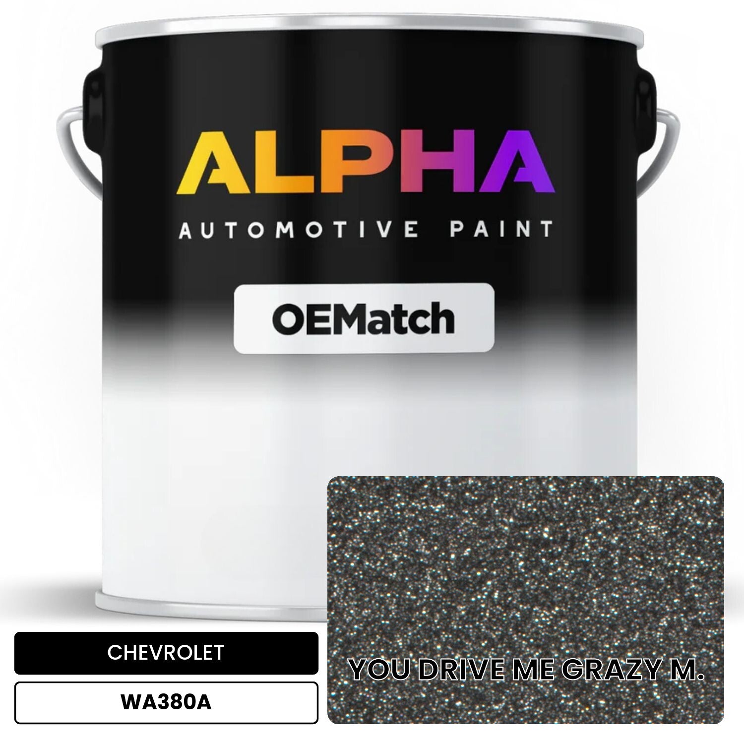 CHEVROLET YOU DRIVE ME GRAZY M. WA380A OEMatch Basecoat