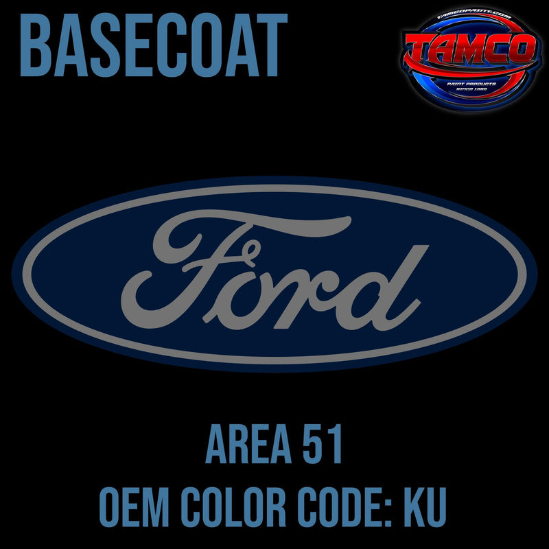 Ford Area 51 | KU | 2021-2022 | OEM Basecoat - The Spray Source - Tamco Paint Manufacturing