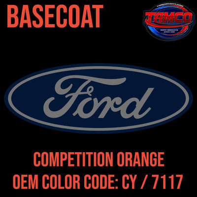 Ford Competition Orange | CY / 7117 | 2014-2017, 2020 | OEM Basecoat - The Spray Source - Tamco Paint Manufacturing