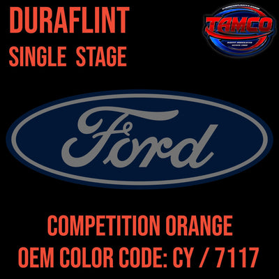Ford Competition Orange | CY / 7117 | 2014-2017, 2020 | OEM DuraFlint Series Single Stage - The Spray Source - Tamco Paint Manufacturing