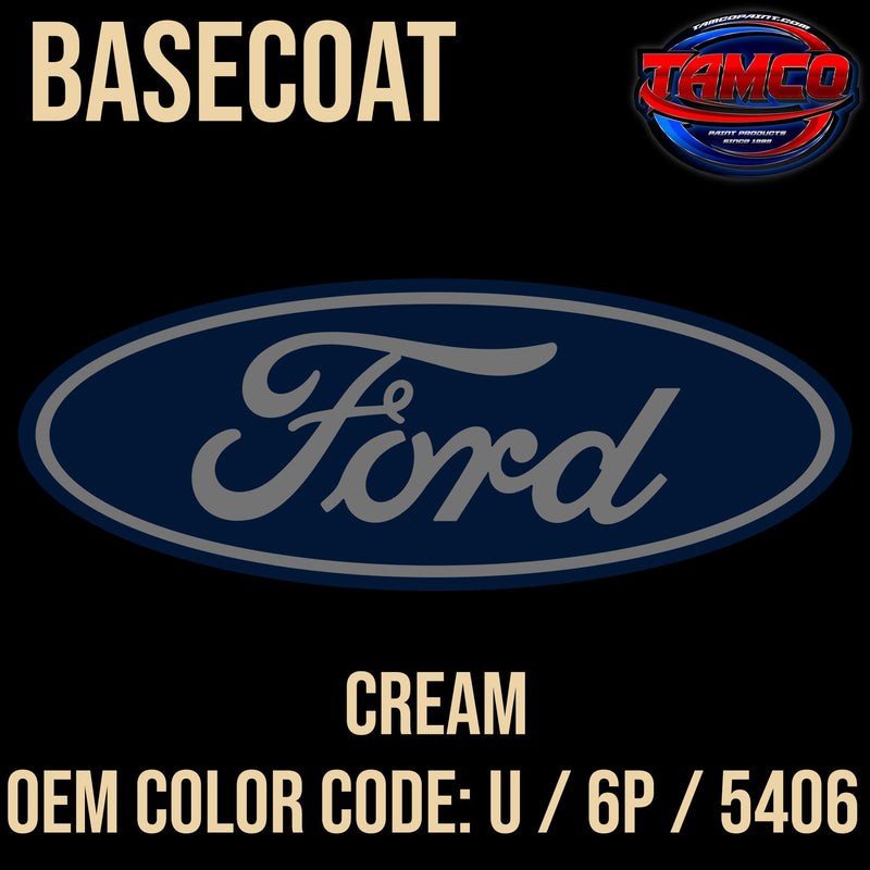 Ford Cream | U / 6P / 5406 | 1976-1979 | OEM Basecoat - The Spray Source - Tamco Paint Manufacturing
