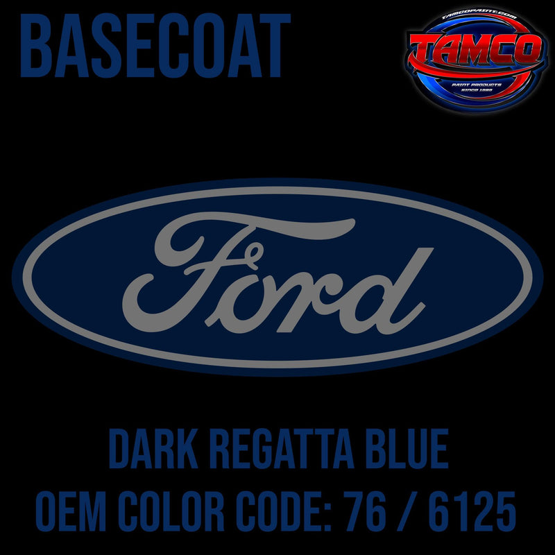 Ford Dark Regatta Blue | 76 / 6125 | 1986 | OEM Basecoat - The Spray Source - Tamco Paint Manufacturing