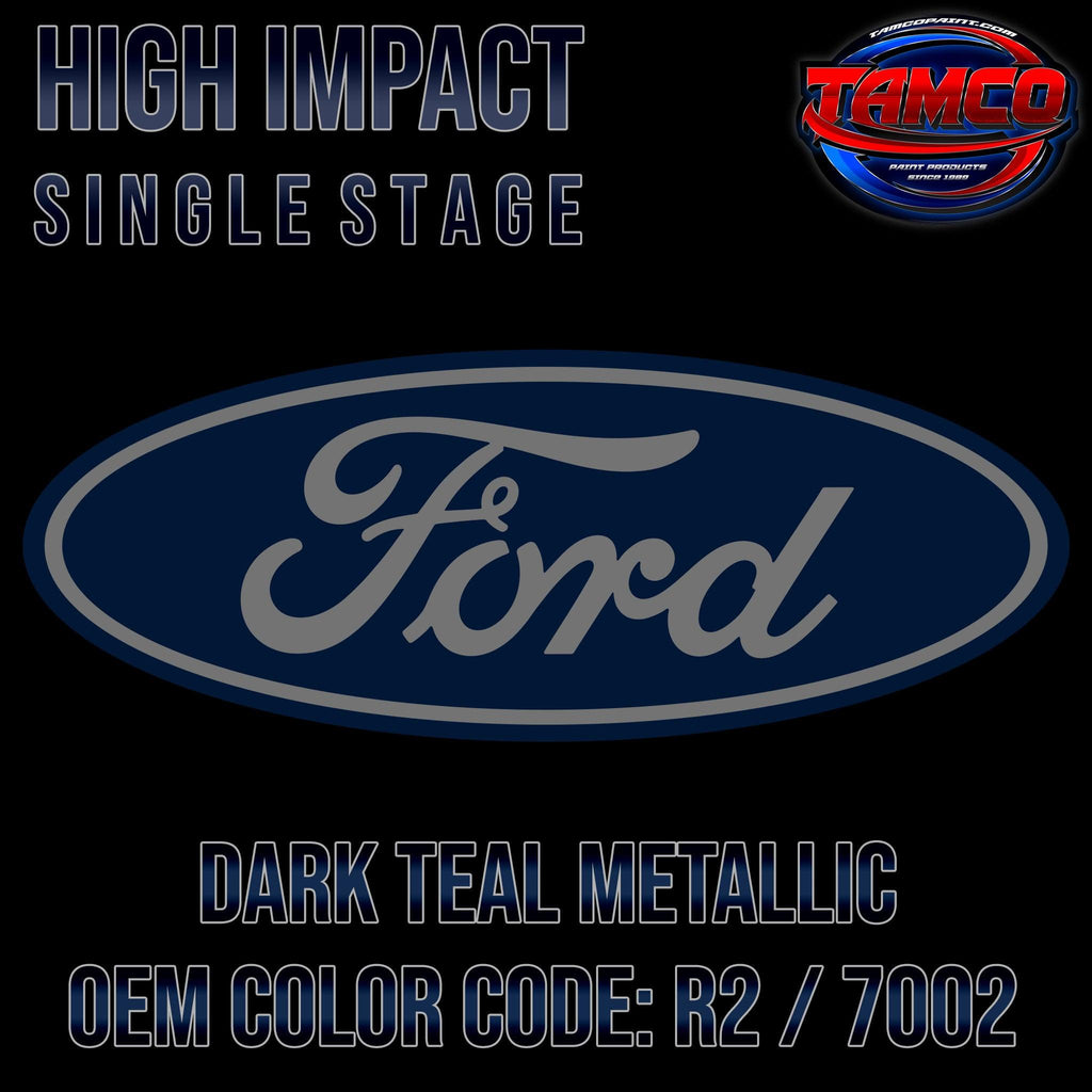 Ford Dark Teal Metallic | R2 / 7002 | 2000-2002 | OEM High Impact Single Stage - The Spray Source - Tamco Paint Manufacturing
