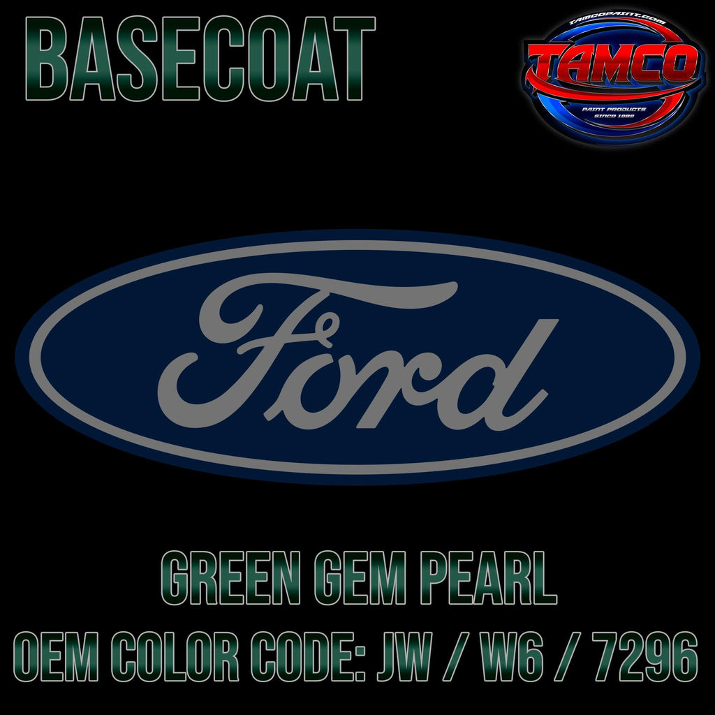 Ford Green Gem Pearl | JW / W6 / 7296 | 2012-2022 | OEM Basecoat - The Spray Source - Tamco Paint Manufacturing
