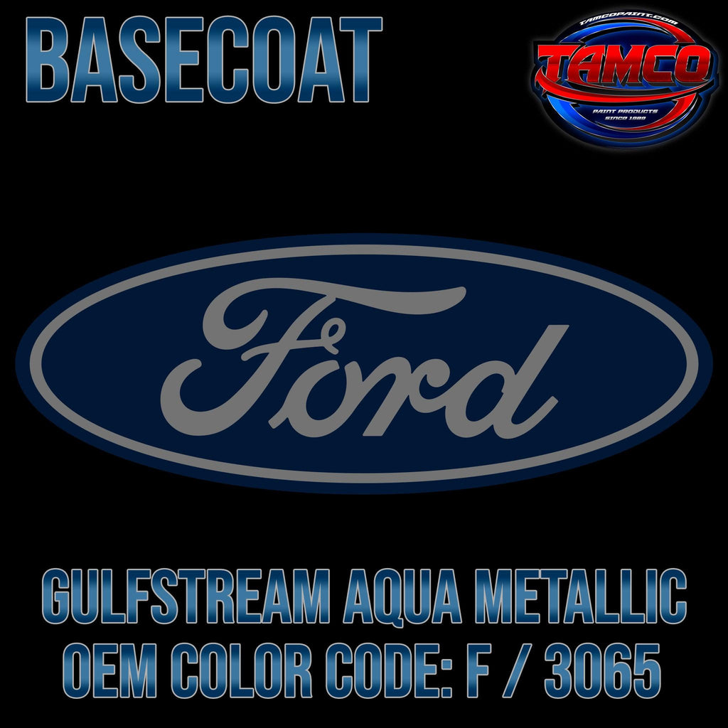 Ford Gulfstream Aqua | F / 3065 | 1968-1970 | OEM Basecoat - The Spray Source - Tamco Paint Manufacturing