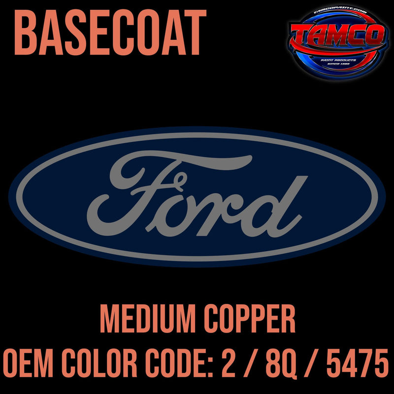 Ford Medium Copper | 2 / 8Q / 5475 | 1977-1978 | OEM Basecoat - The Spray Source - Tamco Paint Manufacturing