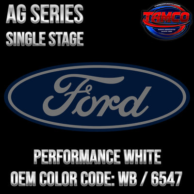 Ford Performance White | WB / 6547 | 1993-1997 | OEM AG Series Single Stage - The Spray Source - Tamco Paint Manufacturing