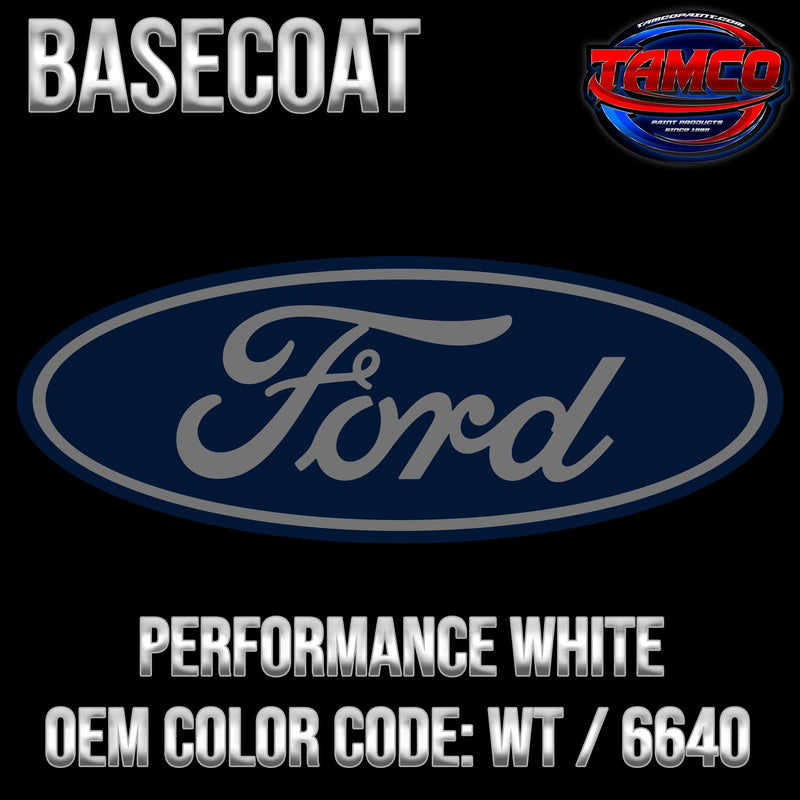 Ford Performance White | WT / 6640 | 1994-2011 | OEM Basecoat - The Spray Source - Tamco Paint Manufacturing