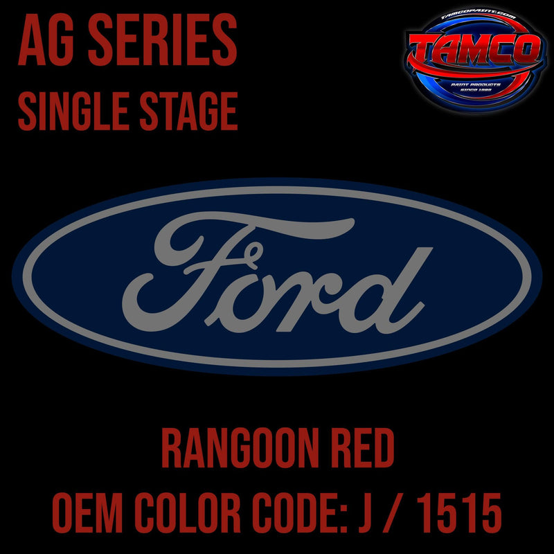 Ford Rangoon Red | J / 1515 | 1961-1979 | OEM AG Series Single Stage - The Spray Source - Tamco Paint
