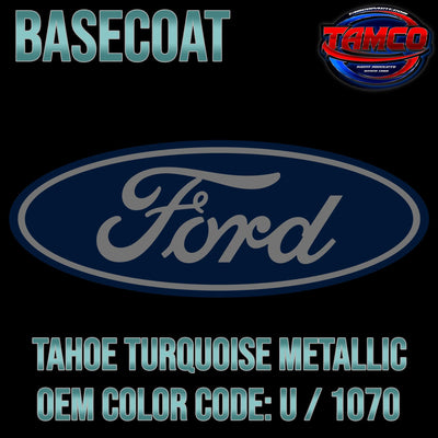 Ford Tahoe Turquoise Metallic | U / 1070 | 1964-1970 | OEM Basecoat - The Spray Source - Tamco Paint Manufacturing