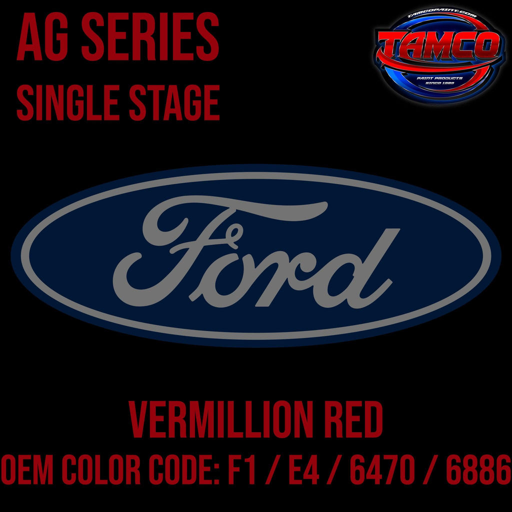 Ford Vermillion Red | F1 / E4 / 6886 / 6470 | 1989-2023 | OEM AG Series Single Stage - The Spray Source - Tamco Paint Manufacturing