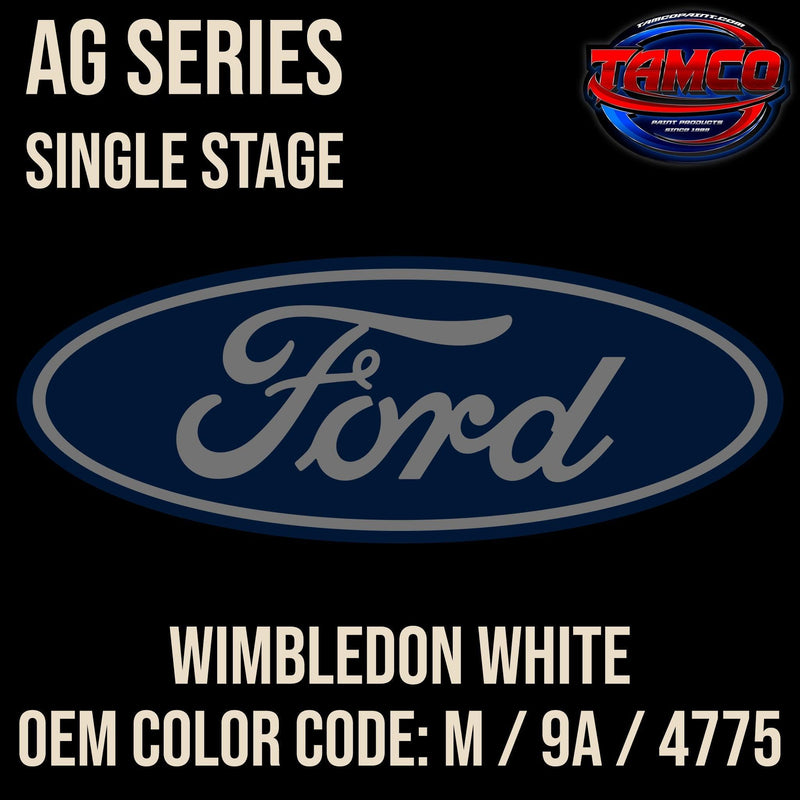 Ford Wimbledon White | M / 9A / 4775 | 1966-1990 | OEM AG Series Single Stage - The Spray Source - Tamco Paint