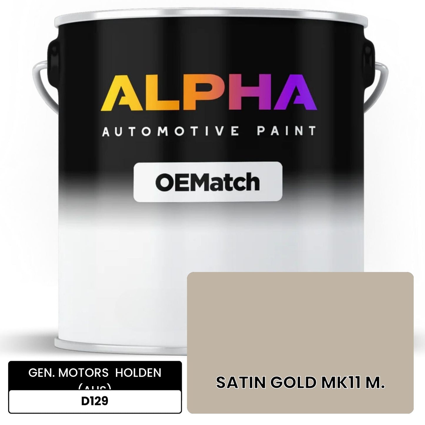 GEN. MOTORS  HOLDEN (AUS) SATIN GOLD MK11 M. D129 OEMatch Basecoat