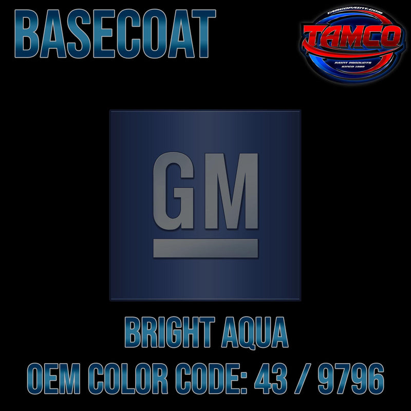 GM Bright Aqua Metallic | 43 / 9796 | 1992-1998 | OEM Basecoat - The Spray Source - Tamco Paint Manufacturing