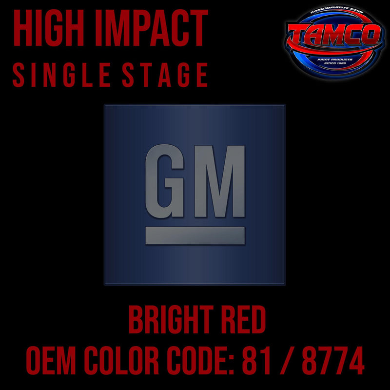 GM Bright Red | 81 / 8774 | 1984-2003 | OEM Hi-Impact Single Stage - The Spray Source - Tamco Paint Manufacturing