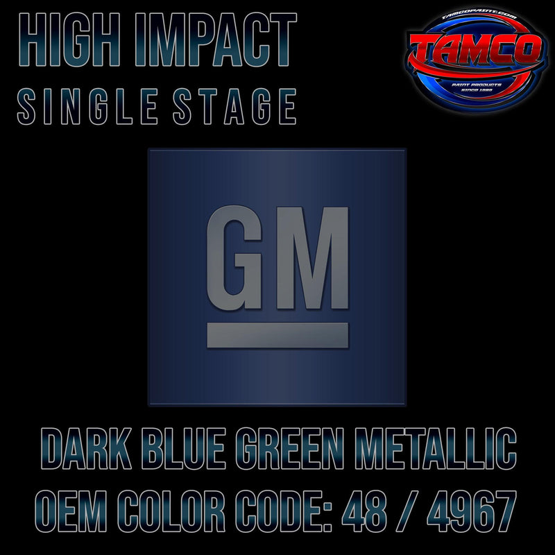 GM Dark Blue Green | 48 / 4967 | 1977-1978 | OEM High Impact Single Stage - The Spray Source - Tamco Paint Manufacturing