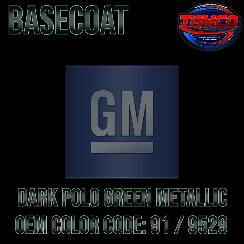 GM Dark Polo Green Metallic | 91 / 9529 | 1990-2002 | OEM Basecoat - The Spray Source - Tamco Paint Manufacturing