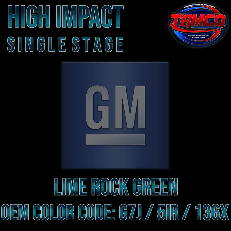GM Lime Rock Green | G7J / 5IR / 136X | 2014-2022 | OEM High Impact Single Stage - The Spray Source - Tamco Paint Manufacturing