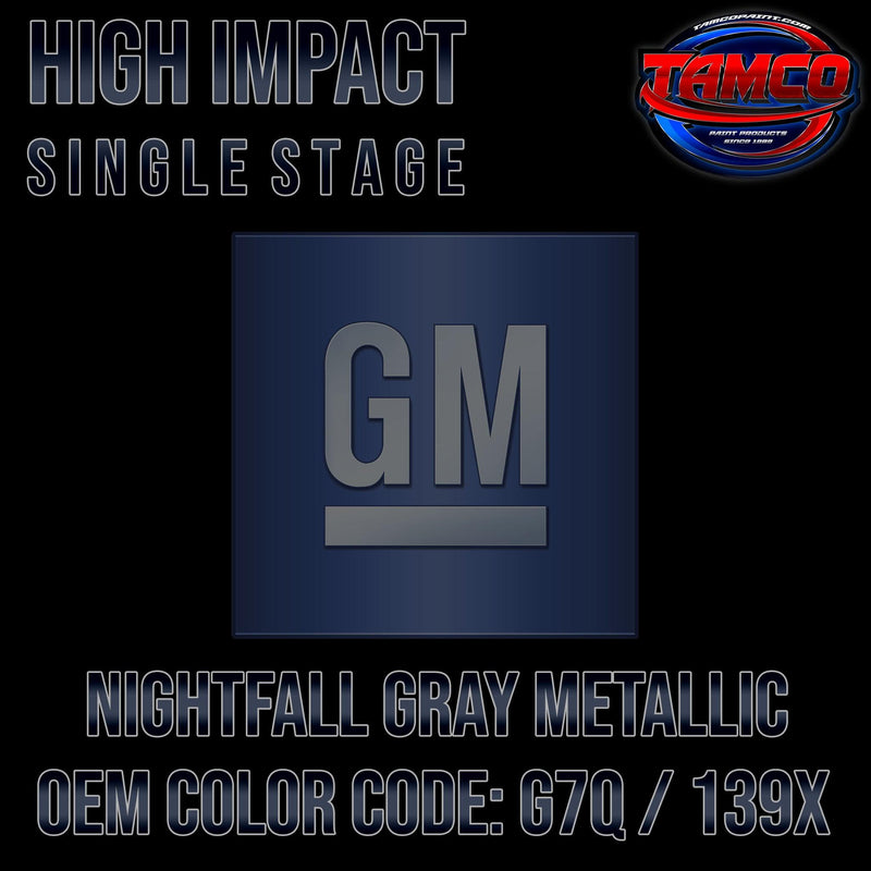 GM Nightfall Gray Metallic | G7Q / 139X | 2014-2021 | OEM High Impact Single Stage - The Spray Source - Tamco Paint Manufacturing