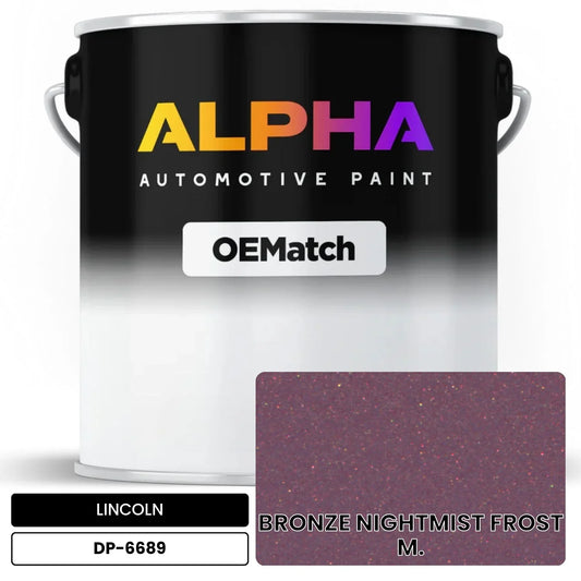 LINCOLN BRONZE NIGHTMIST FROST M. DP-6689 OEMatch Basecoat