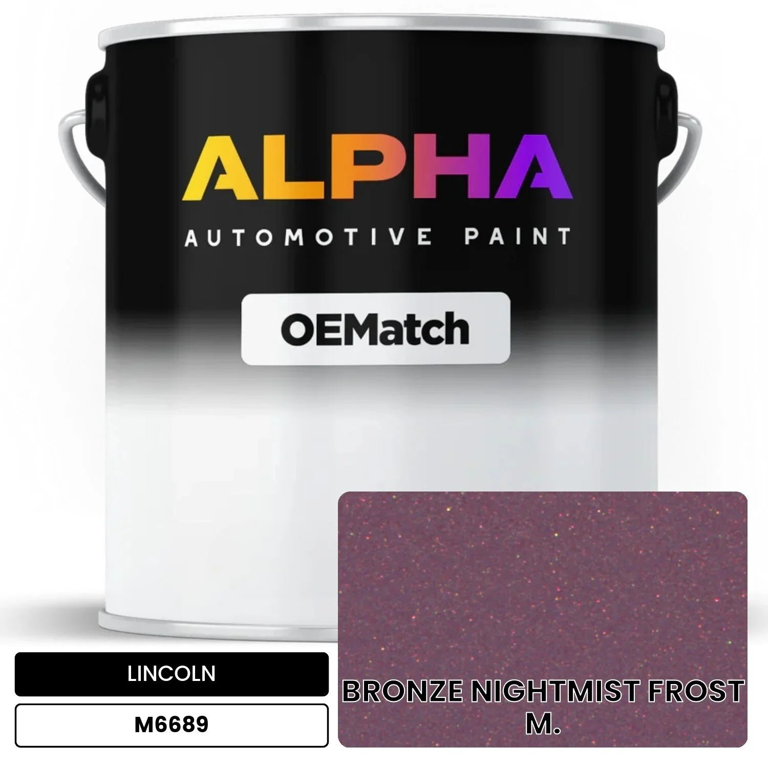 LINCOLN BRONZE NIGHTMIST FROST M. M6689 OEMatch Basecoat