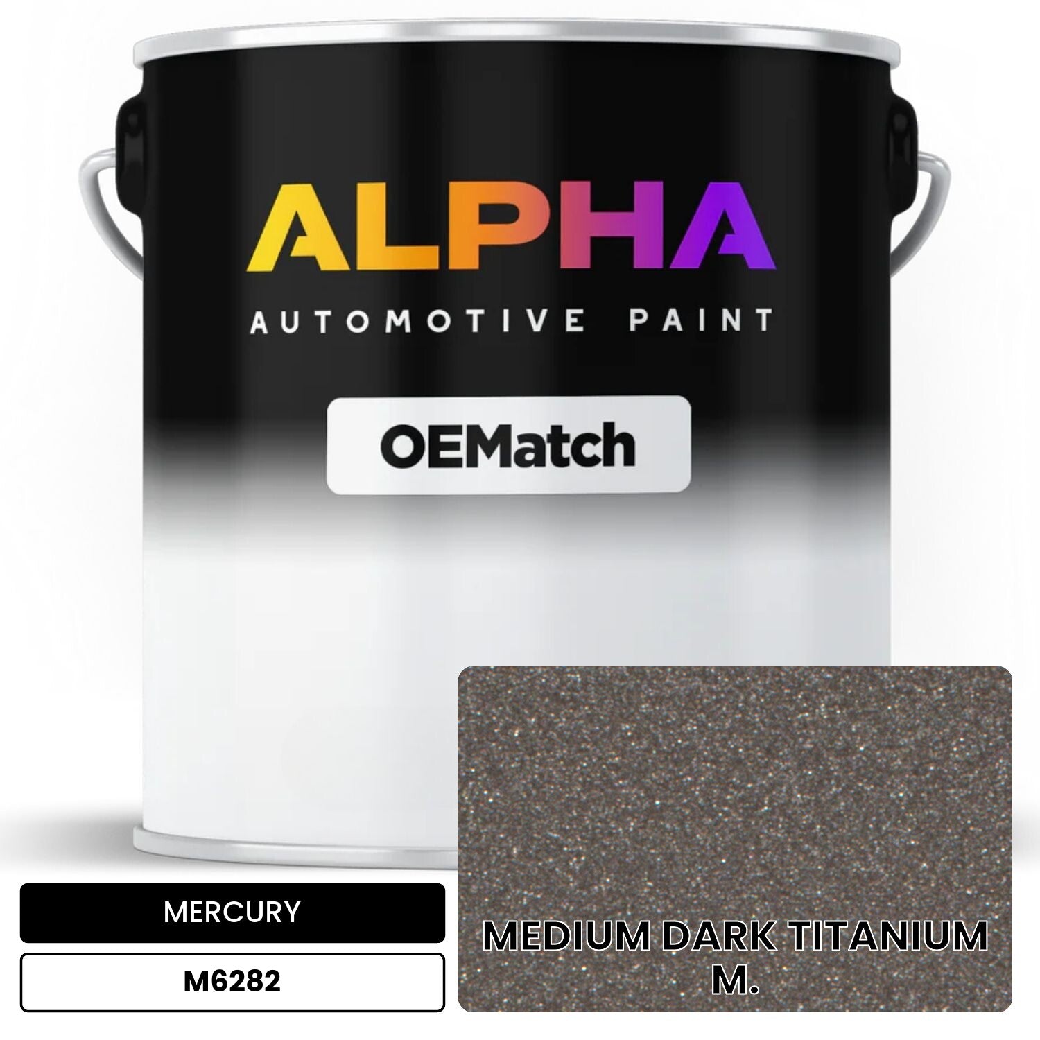 MERCURY MEDIUM DARK TITANIUM M. M6282 OEMatch Basecoat