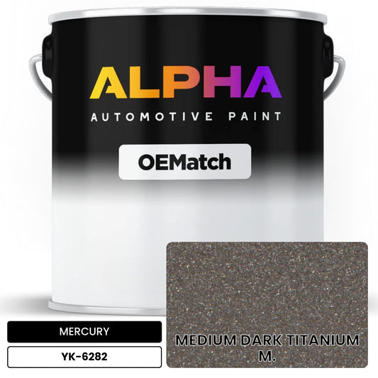 MERCURY MEDIUM DARK TITANIUM M. YK-6282 OEMatch Basecoat
