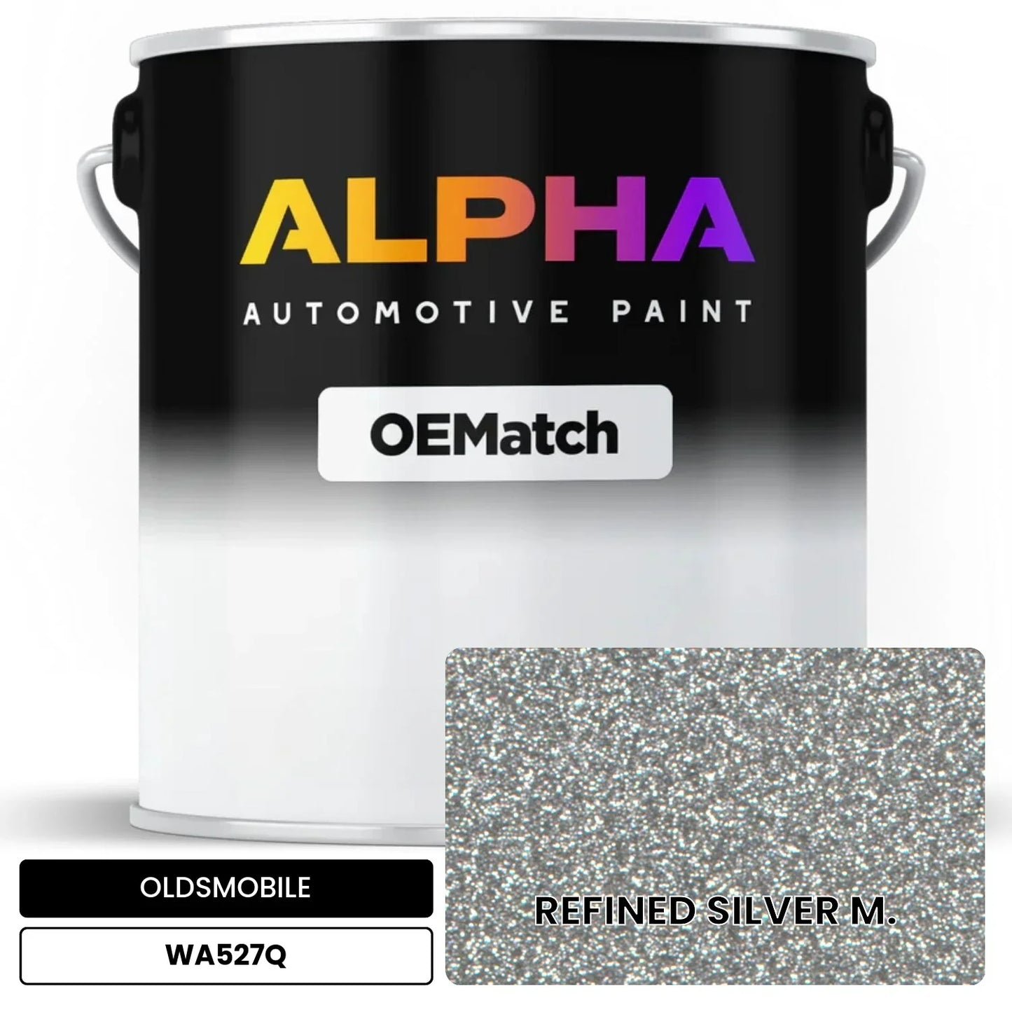 OLDSMOBILE REFINED SILVER M. WA527Q OEMatch Basecoat