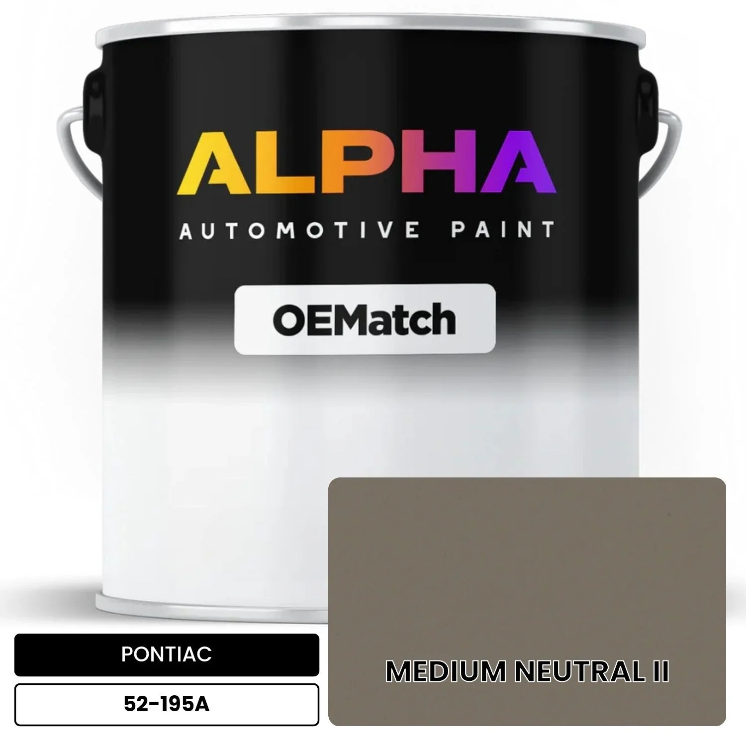 PONTIAC MEDIUM NEUTRAL II 52-195A OEMatch Basecoat