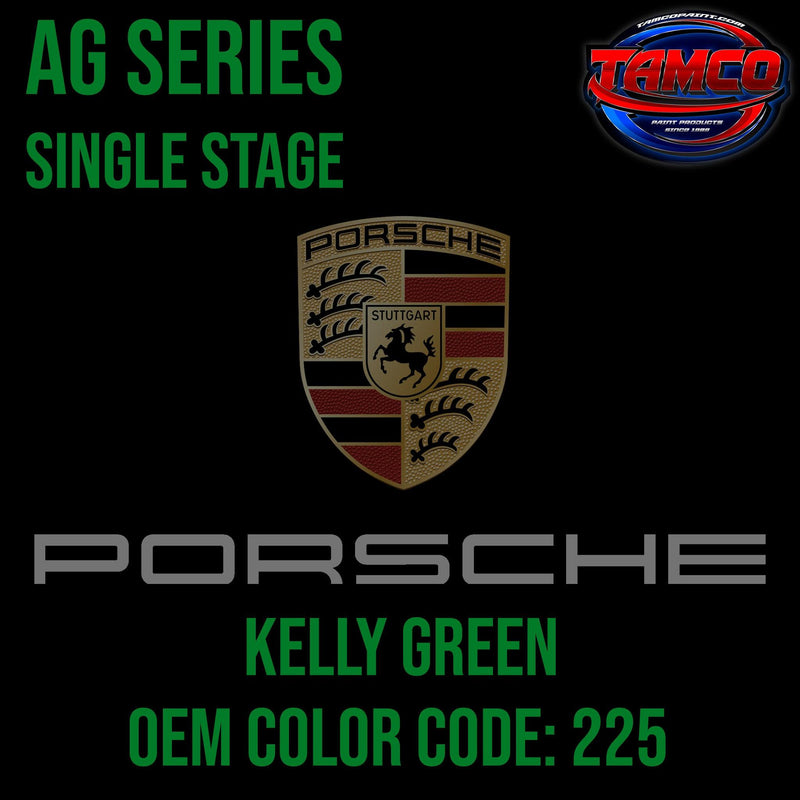 Porsche Kelly Green | 225 | 1971-1982 | OEM AG Series Single Stage - The Spray Source - Tamco Paint Manufacturing