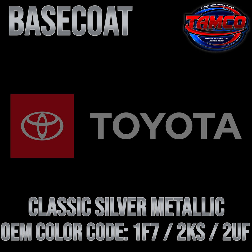 Toyota Classic Silver Metallic | 1F7 / 2KS / 2UF | 2005-2022 | OEM Basecoat - The Spray Source - Tamco Paint Manufacturing
