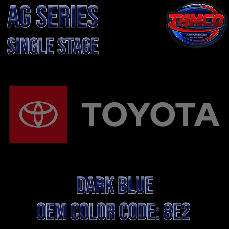 Toyota Dark Blue | 8E2 | 1987-1990 | OEM AG Series Single Stage - The Spray Source - Tamco Paint Manufacturing