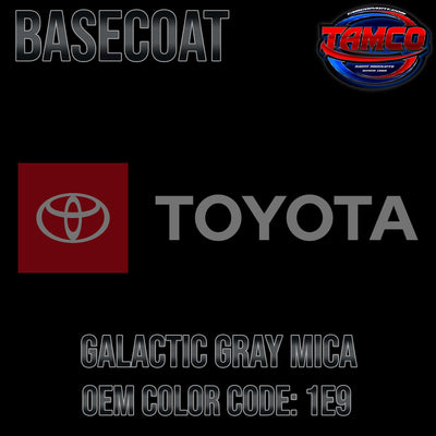 Toyota Galactic Gray Mica | 1E9 | 2003-2009 | OEM Basecoat - The Spray Source - Tamco Paint Manufacturing