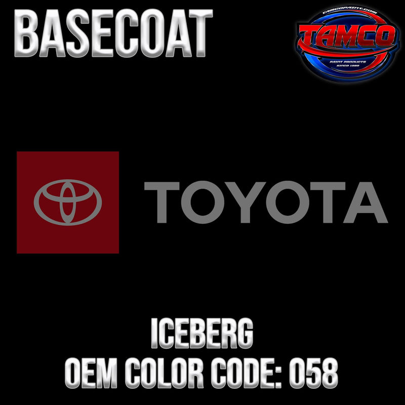 Toyota Iceberg | 058 | 1998;2008-2014 | OEM Basecoat - The Spray Source - Tamco Paint Manufacturing