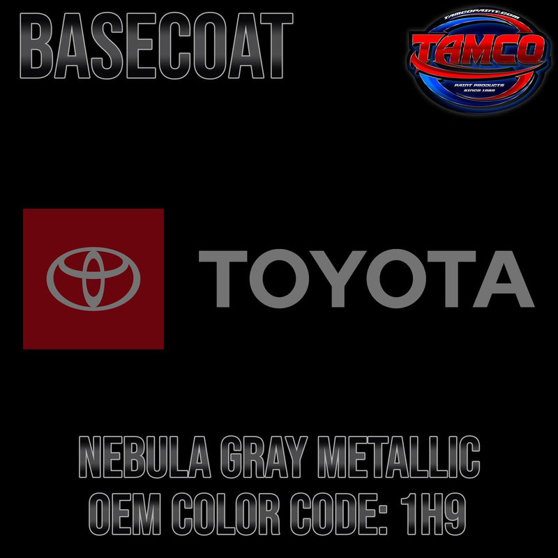 Toyota Nebula Gray Metallic | 1H9 | 2012-2022 | OEM Basecoat - The Spray Source - Tamco Paint Manufacturing
