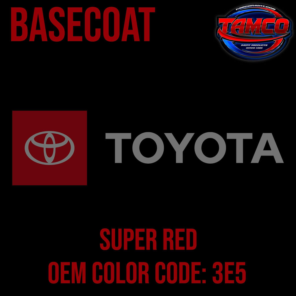 Toyota Super Red | 3E5 | 1985-1999 | OEM Basecoat - The Spray Source - Tamco Paint Manufacturing