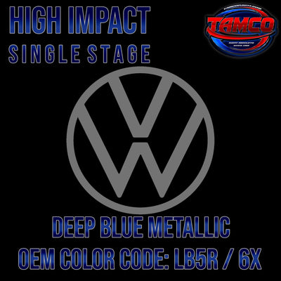 Volkswagen Deep Blue Metallic | LB5R / 6X | 2001-2019 | OEM High Impact Single Stage - The Spray Source - Tamco Paint Manufacturing