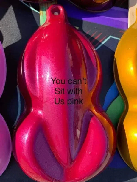 #78 One-Off Custom Color - You Cant Sit With Us Pink Metallic Basecoat   - Custom Color -CLEARANCE