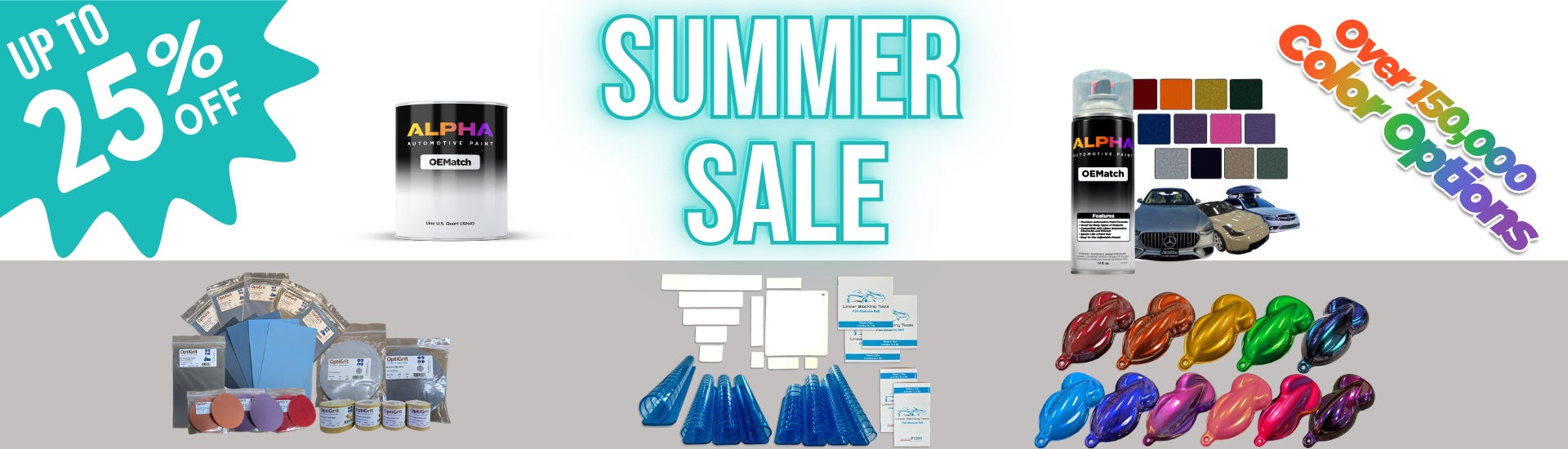 Summer Sale — up to 25% off, this weekend only. Over 150,000 color options.