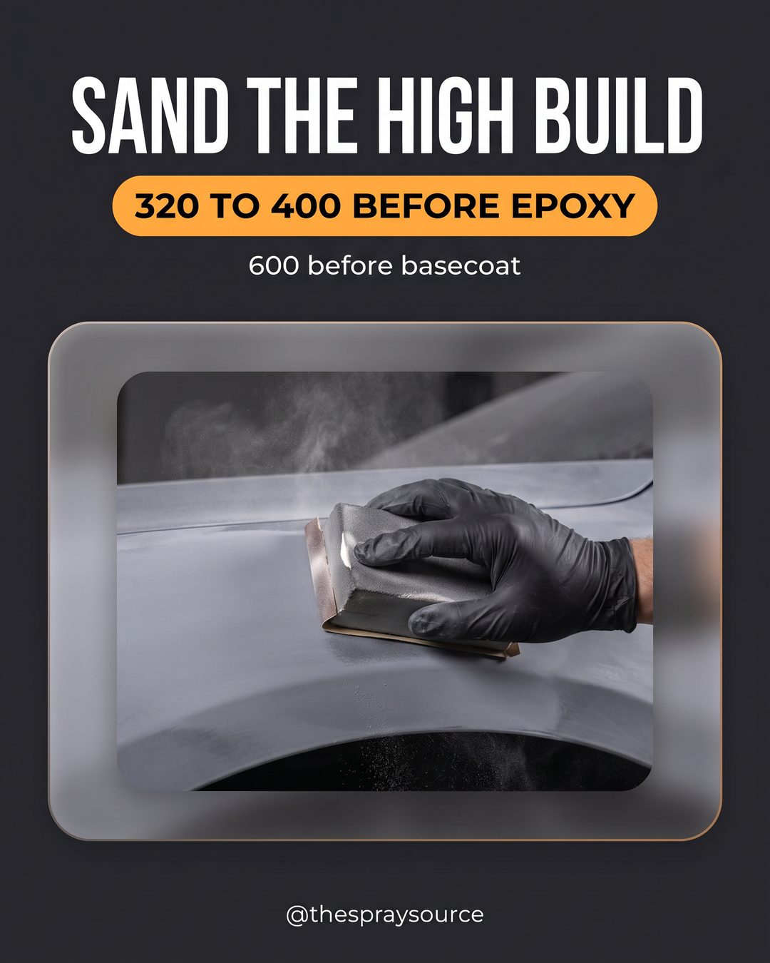 Sand the high build: 320 to 400 before epoxy